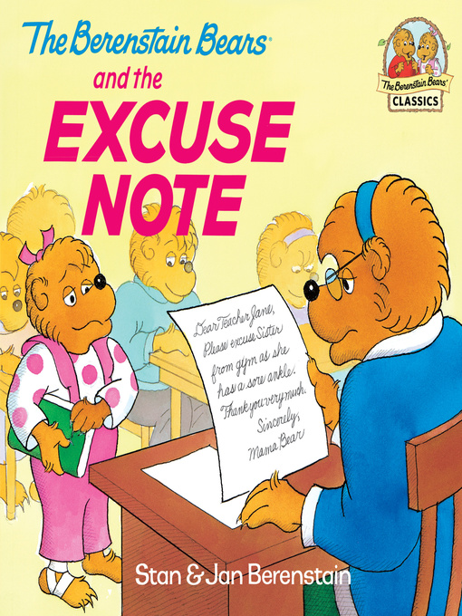 Title details for The Berenstain Bears and the Excuse Note by Stan Berenstain - Wait list